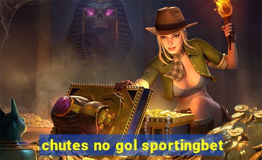 chutes no gol sportingbet